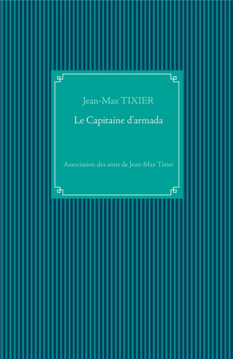 Emprunter Le Capitaine d'armada livre