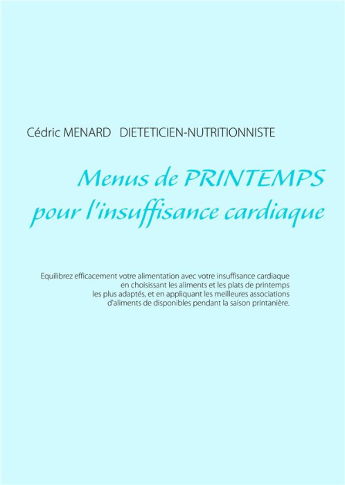 Emprunter Menus de printemps pour l'insuffisance cardiaque livre