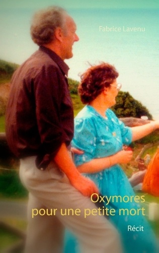 Emprunter OXYMORES POUR UNE PETITE MORT livre