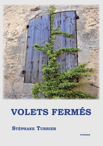 Emprunter Volets fermés livre