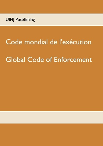 Emprunter Code mondial de l'exécution. Global Code of enforcement livre
