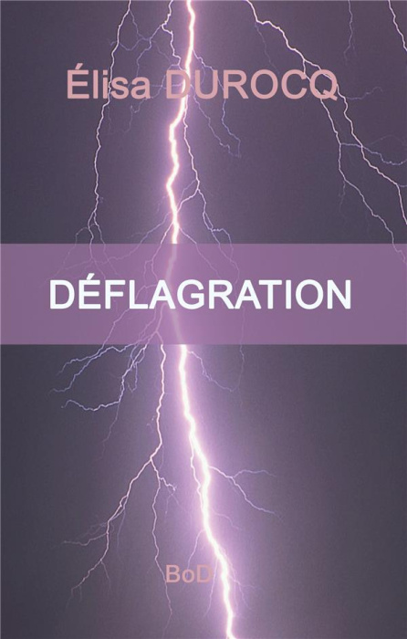 Emprunter Déflagration livre
