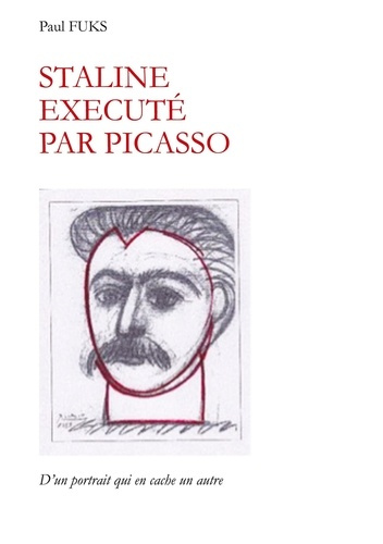 Emprunter Staline exécuté par Picasso. D'un portrait qui en cache un autre livre