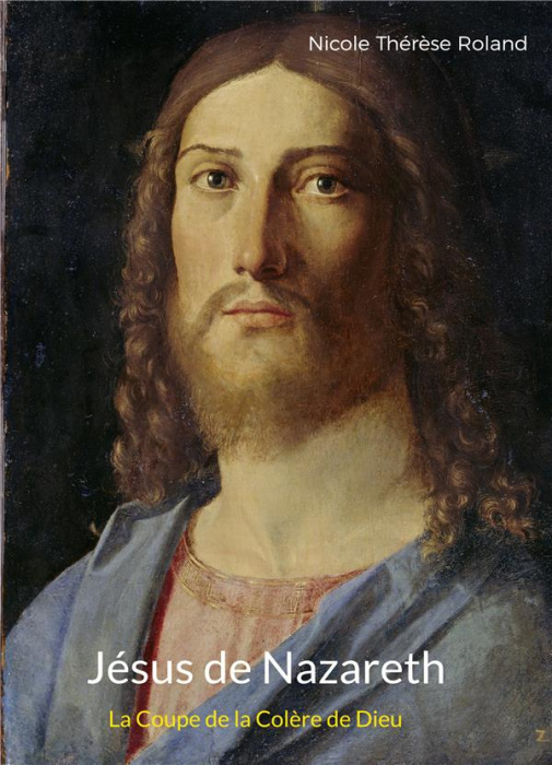 Emprunter Jésus de Nazareth. La coupe de la colère de Dieu livre