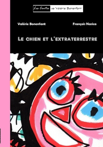 Emprunter Le chien et l'extraterrestre livre