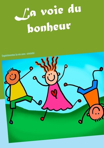 Emprunter La voie du bonheur livre