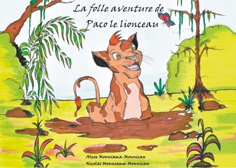 Emprunter LA FOLLE AVENTURE DE PACO LE LIONCEAU livre
