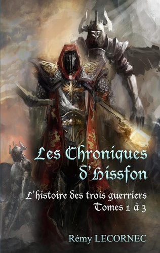 Emprunter Les chroniques d'Hissfon. L'intégrale, Tome 1 à 3 livre
