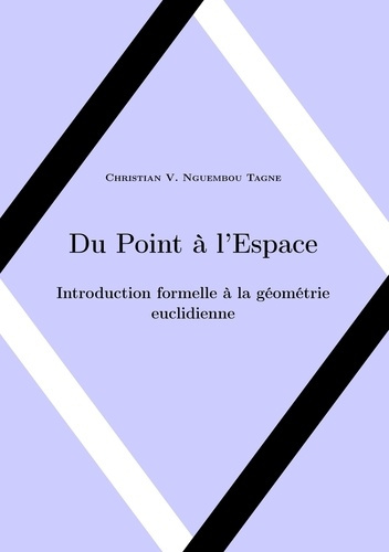 Emprunter Du point à l'espace. Introduction formelle à la géométrie euclidienne livre
