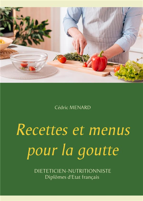 Emprunter Recettes et menus pour la goutte livre
