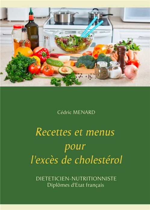 Emprunter Recettes et menus pour l'excès de cholestérol livre
