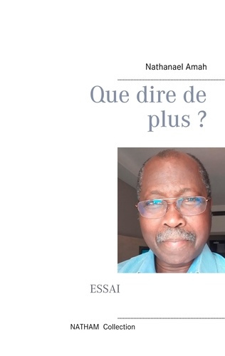 Emprunter Que dire de plus ? livre