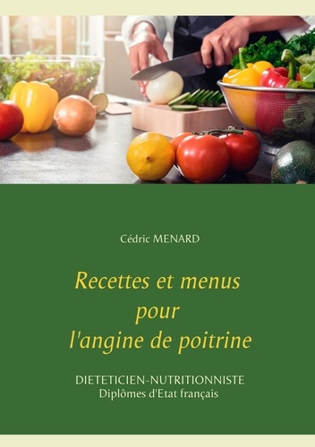 Emprunter Recettes et menus pour l'angine de poitrine livre