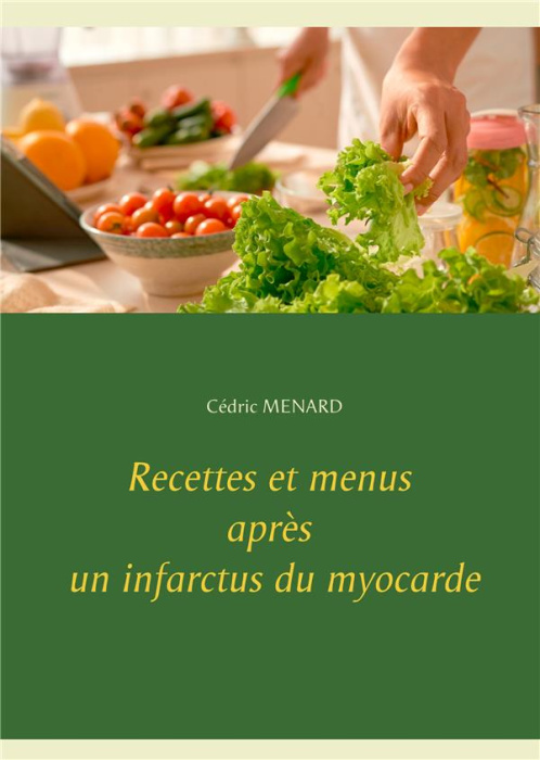 Emprunter Recettes et menus après un infarctus du myocarde livre