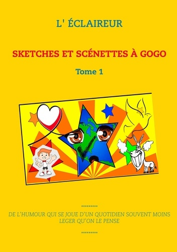 Emprunter Sketches et scénettes à gogo. Tome 1 livre