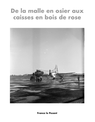 Emprunter De la malle en osier aux caisses en bois de rose livre