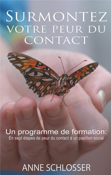 Emprunter Surmontez votre peur du contact. Un programme de formation : En sept étapes de peur du contact à un livre