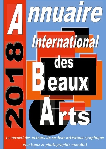 Emprunter Annuaire international des beaux arts. Edition 2018 livre
