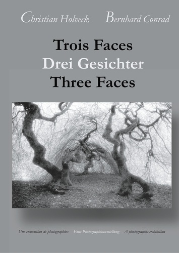Emprunter Trois faces. Photographies, Edition français-anglais-allemand livre