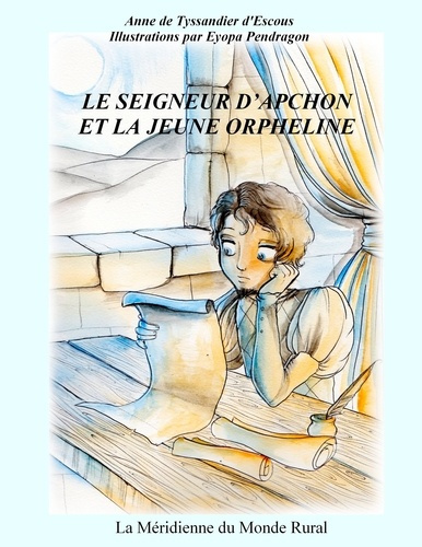 Emprunter Le seigneur d'Apchon et la jeune orpheline livre