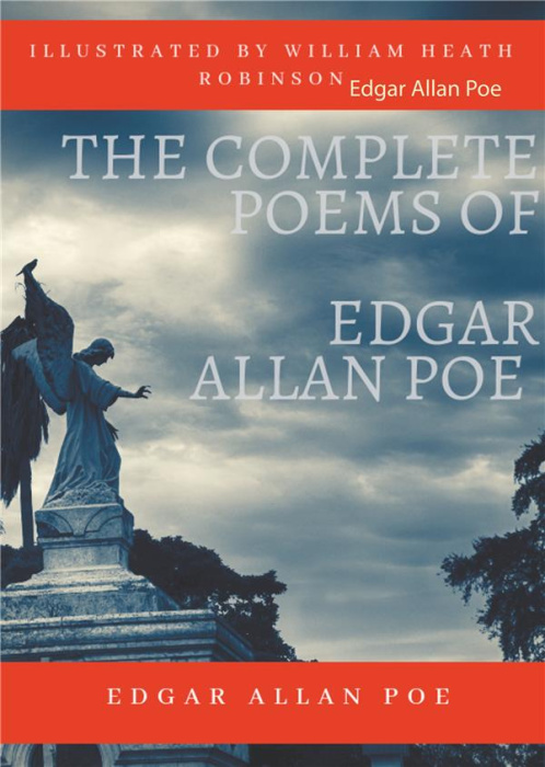 Emprunter THE COMPLETE POEMS OF EDGAR ALLAN POE ILLUSTRATED BY WILLIAM HEATH ROBINSON - POETICAL WORKS AND POE livre