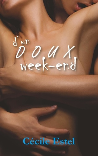 Emprunter D'un doux week-end livre
