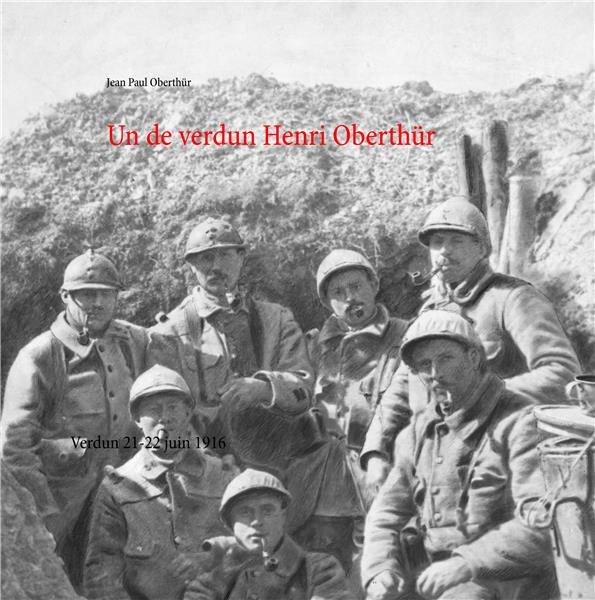 Emprunter Un de verdun Henri Oberthür. Verdun 21-22 juin 1916 livre
