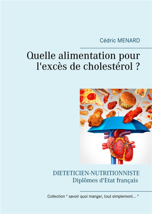 Emprunter Quelle alimentation pour l'excès de cholestérol ? livre