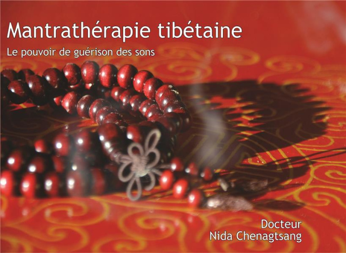 Emprunter SOWA RIGPA - T01 - MANTRATHERAPIE TIBETAINE - LES SONS EN MEDECINE TIBETAINE livre