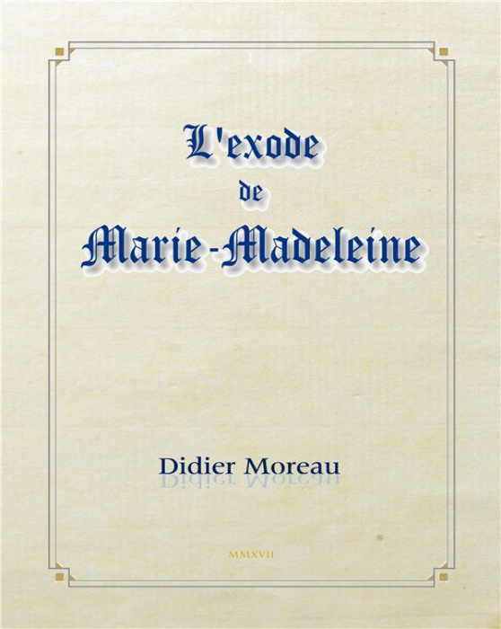 Emprunter L'exode de Marie-Madeleine livre