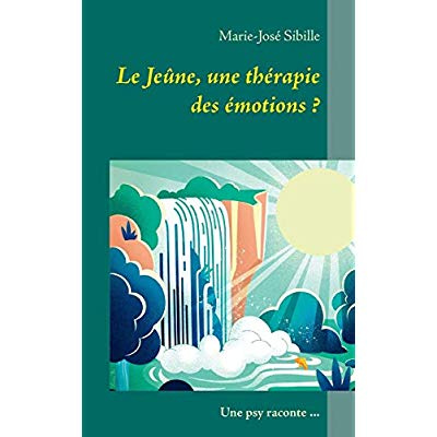 Emprunter LE JEUNE, UNE THERAPIE DES EMOTIONS ? - UNE PSY RACONTE ... livre
