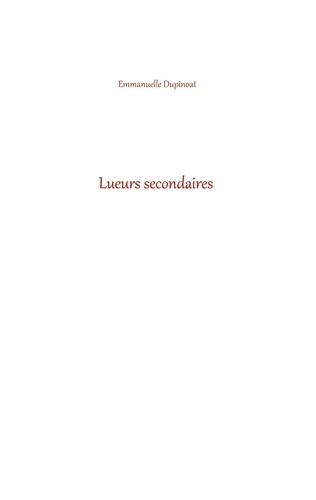 Emprunter Lueurs secondaires livre