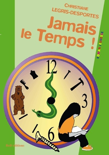 Emprunter Jamais le temps livre