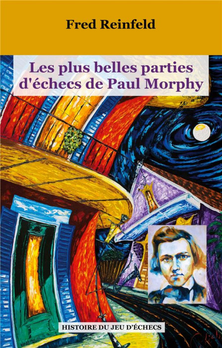 Emprunter Les plus belles parties d'échecs de Paul Morphy livre
