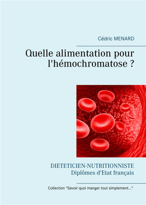 Emprunter Quelle alimentation pour l'hémochromatose ? livre