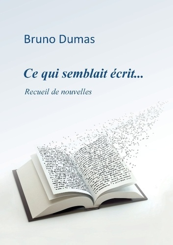 Emprunter CE QUI SEMBLAIT ECRIT livre