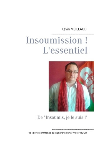 Emprunter DE INSOUMIS JE LE SUIS livre
