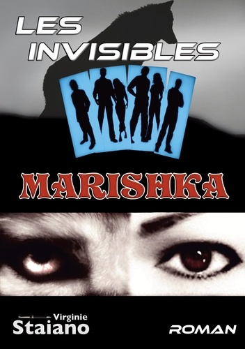 Emprunter Les invisibles Tome 1 : Marishka livre
