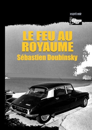 Emprunter Le feu au royaume livre