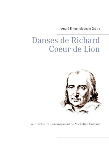 Emprunter Danses de Richard Coeur de lion. Pour orchestre - Arrangement de Micheline Cumant livre