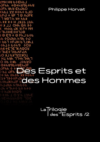 Emprunter La Trilogie des Esprits Tome 2 : Des esprits et des hommes livre