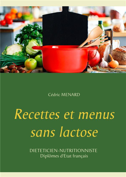 Emprunter Recettes et menus sans lactose livre