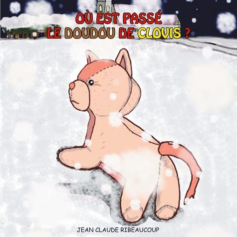 Emprunter Où est passé le doudou de Clovis ? livre