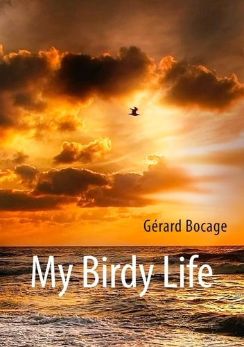 Emprunter My birdy life livre