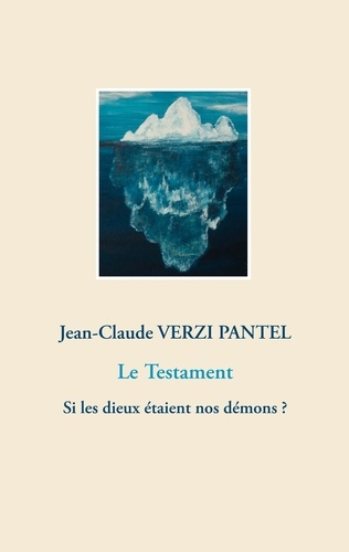Emprunter Le Testament. Si les dieux étaient nos démons ? livre
