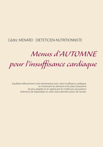 Emprunter Menus d'automne pour l'insuffisance cardiaque livre