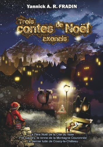 Emprunter TROIS CONTES DE NOEL AXONAIS livre