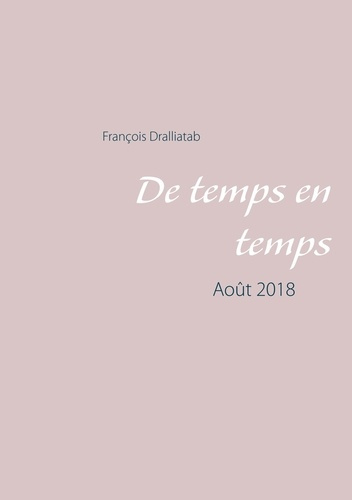 Emprunter De temps en temps. Août 2018 livre