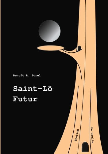 Emprunter Saint-Lô Futur livre