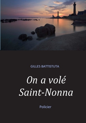 Emprunter On a volé Saint-Nonna livre